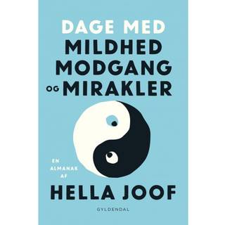Dage med mildhed, modgang og mirakler