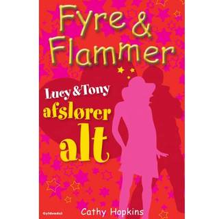 Fyre & Flammer 13 - Lucy og Tony afslører ALT