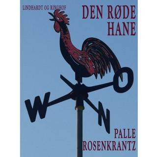 Den røde hane: En gammeldags roman