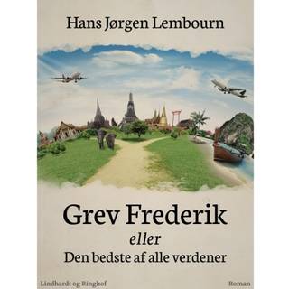 Grev Frederik eller Den bedste af alle verdener
