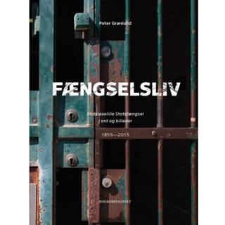 Fængselsliv - Vridsløselille Statsfængsel