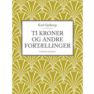 Ti kroner og andre fortællinger