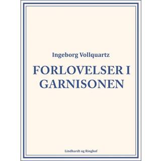 Forlovelser i garnisonen