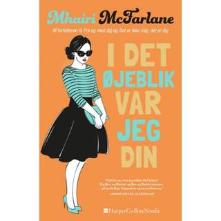 I det øjeblik var jeg din