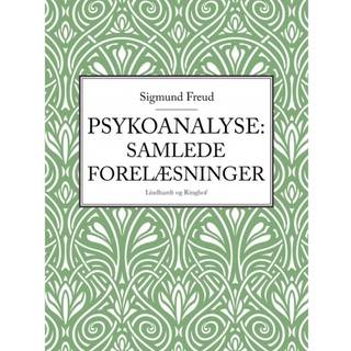 Psykoanalyse: Samlede forelæsninger