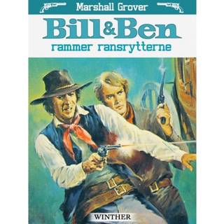 Bill og Ben rammer ransrytterne