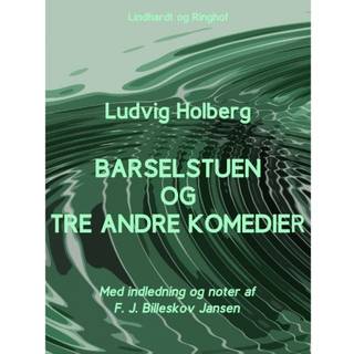Barselstuen og tre andre komedier