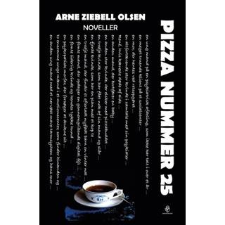 Arne Ziebell Olsen - Pizza nummer 25
