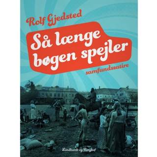 Så længe bøgen spejler