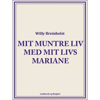 Mit muntre liv med mit livs Mariane