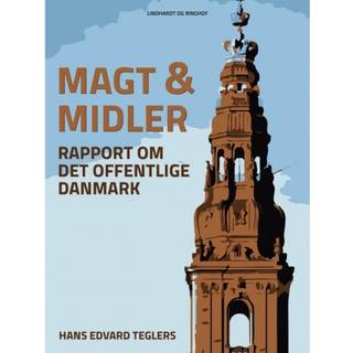 Magt og midler. Rapport om det offentlige Danmark