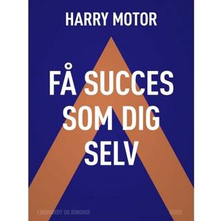 Få succes som dig selv