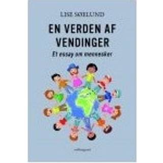 EN VERDEN AF VENDINGER - Et essay om mennesker