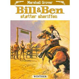 Bill og Ben støtter sheriffen
