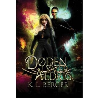 Fortællinger fra Døden 2 - Døden lyver aldrig - Katja L. Berger