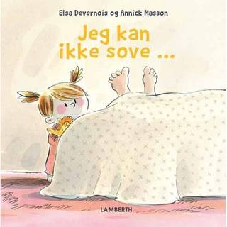Elsa Devernois - Jeg kan ikke sove ...