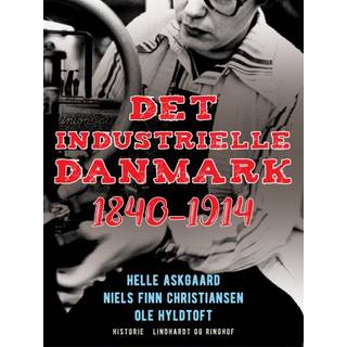 Det industrielle Danmark 1840-1914
