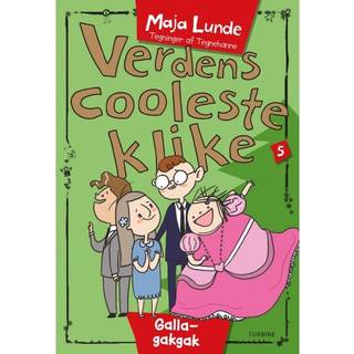 Verdens cooleste klike 5 – Galla-gakgak