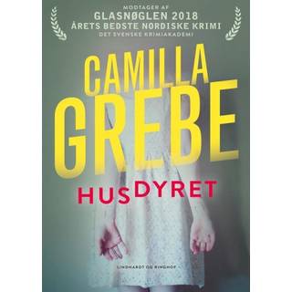 Camilla Grebe - Den mørke side 2 - Husdyret