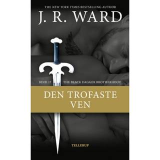 The Black Dagger Brotherhood #17: Den trofaste ven (Lydbog)