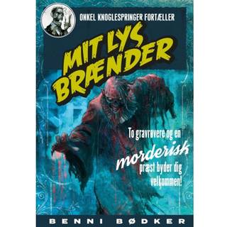 Onkel Knoglespringer 1: Mit lys brænder