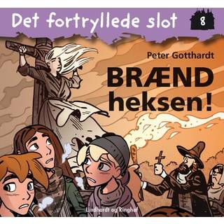 Det fortryllede slot 8: Brænd heksen!
