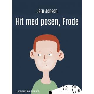 Hit med posen, Frode