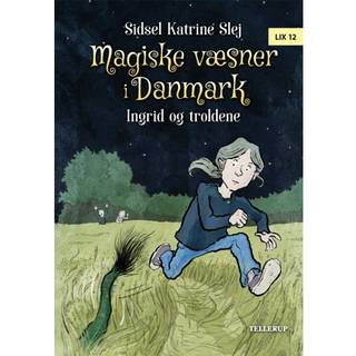 Magiske væsner i Danmark #1: Ingrid og troldene (E-bog)