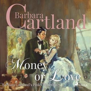 Money or Love (Barbara Cartland's Pink Collection 72)