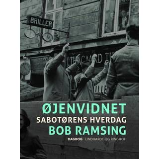 Øjenvidnet. Sabotørens hverdag