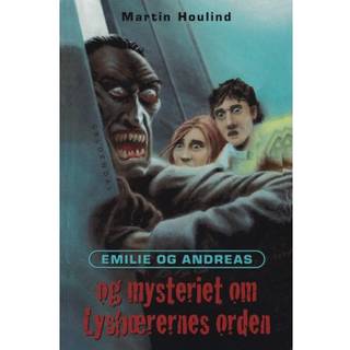 Emilie og Andreas og mysteriet om Lysbærernes orden