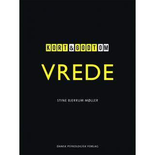 Kort & godt om vrede