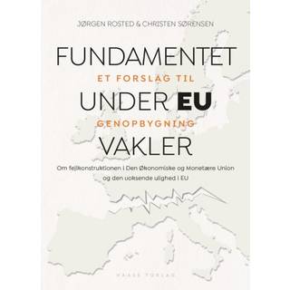 Fundamentet under EU vakler