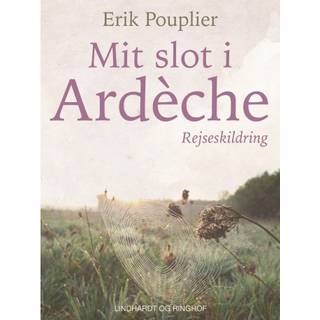Mit slot i Ardèche