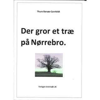 Der gror et træ på Nørrebro