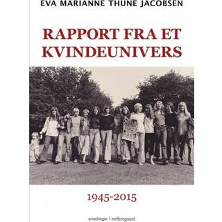 Rapport fra et kvindeunivers 1945-2015