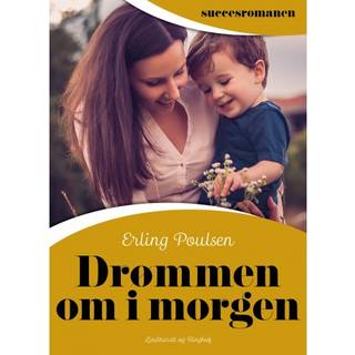 Drømmen om i morgen