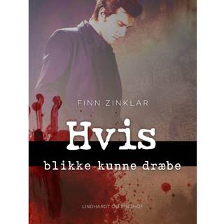 Hvis blikke kunne dræbe