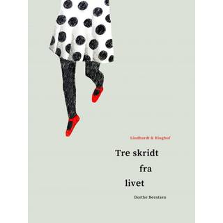 Tre skridt fra livet