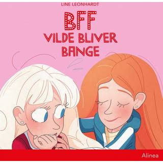 BFF - Vilde bliver bange