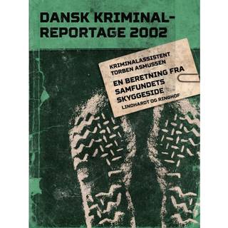 En beretning fra samfundets skyggeside