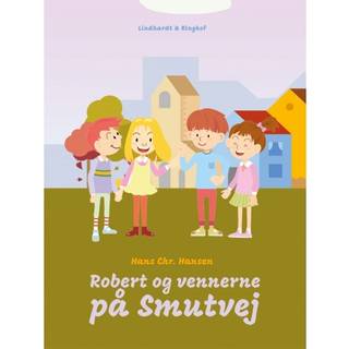 Robert og vennerne på Smutvej