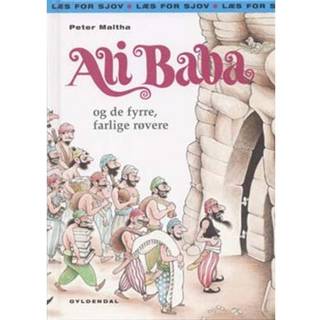 Ali Baba og de fyrre, farlige røvere.