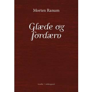 Glæde og fordærv