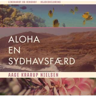 Aloha. En sydhavsfærd