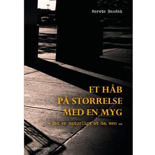 Et håb på størrelse med en myg