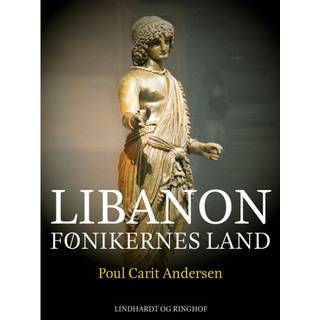 Libanon. Fønikernes land