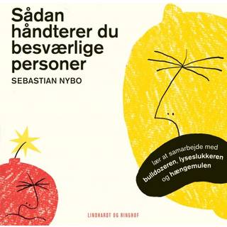 Sådan håndterer du besværlige personer