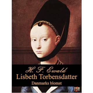 Lisbeth Torbensdatter, Danmarks blomst