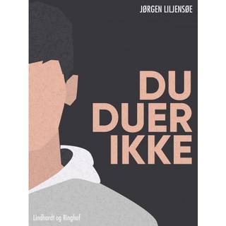 Du duer ikke